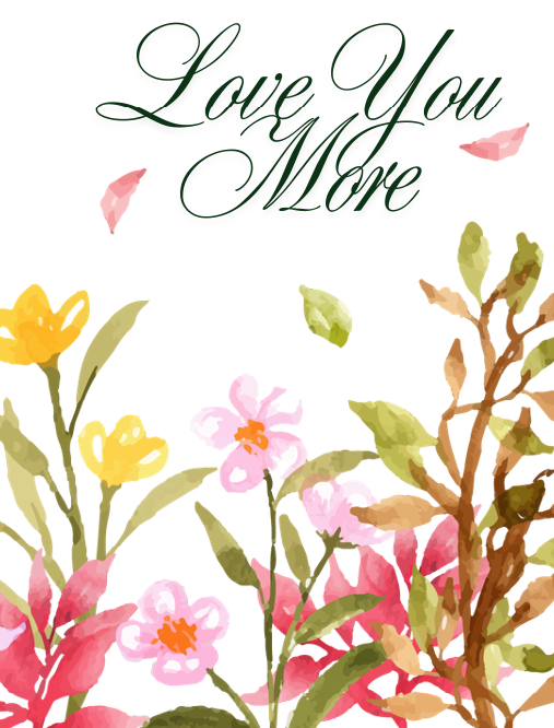 Love You More – Printable Romantic Card